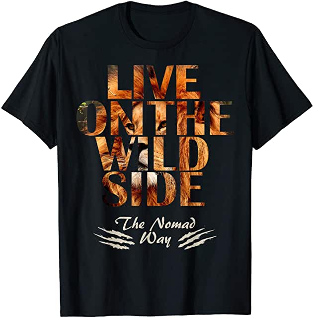 wild side Lion 2Ready T shirt - Freedom Road Amazon Merch Nomad T-shirts